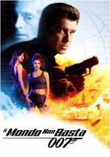 locandina del film 007 - IL MONDO NON BASTA