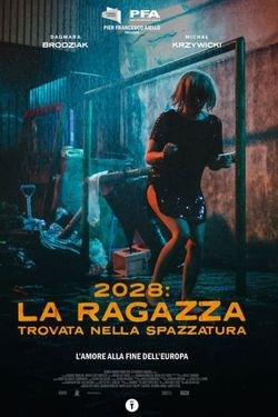 locandina del film 2028: LA RAGAZZA TROVATA NELLA SPAZZATURA