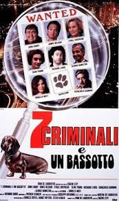 locandina del film 7 CRIMINALI E UN BASSOTTO
