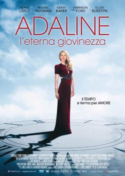 locandina del film ADALINE - L'ETERNA GIOVINEZZA
