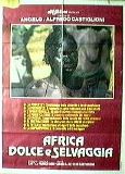 locandina del film AFRICA DOLCE E SELVAGGIA