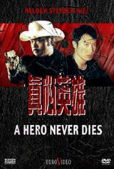 locandina del film A HERO NEVER DIES