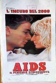 locandina del film AIDS IL PERICOLO STRISCIANTE