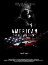 locandina del film AMERICAN: THE BILL HICKS STORY