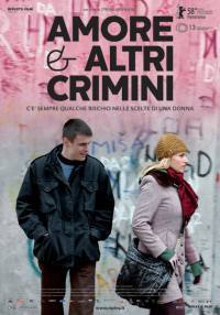 locandina del film AMORE & ALTRI CRIMINI