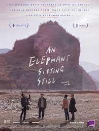 locandina del film AN ELEPHANT SITTING STILL