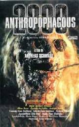 locandina del film ANTHROPOPHAGOUS 2000
