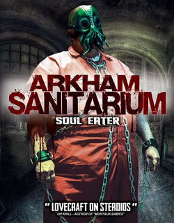 locandina del film ARKHAM SANITARIUM: SOUL EATER