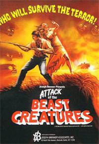 locandina del film ATTACK OF THE BEAST CREATURES