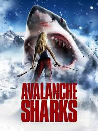 locandina del film AVALANCHE SHARKS