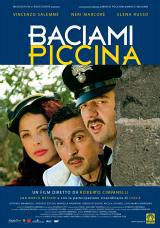 locandina del film BACIAMI PICCINA