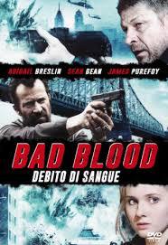 locandina del film BAD BLOOD - DEBITO DI SANGUE