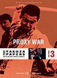 locandina del film BATTLES WITHOUT HONOR AND HUMANITY: PROXY WAR