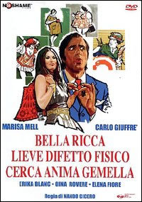 locandina del film BELLA, RICCA, LIEVE DIFETTO FISICO CERCA ANIMA GEMELLA