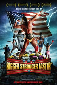 locandina del film BIGGER STRONGER FASTER