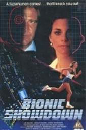 locandina del film BIONIC SHOWDOWN: THE SIX MILLION DOLLAR MAN AND THE BIONIC WOMAN
