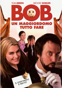 locandina del film BOB UN MAGGIORDOMO TUTTO FARE
