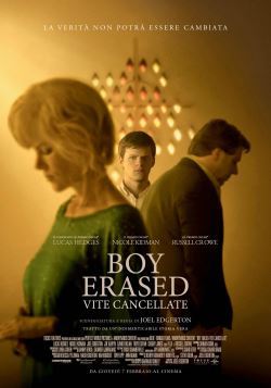 locandina del film BOY ERASED - VITE CANCELLATE