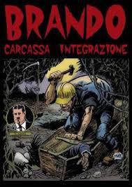 locandina del film BRANDO: CARCASSA INTEGRAZIONE