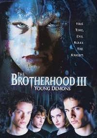 locandina del film THE BROTHERHOOD III - YOUNG DEMONS