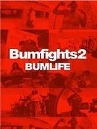 locandina del film BUMFIGHT 2