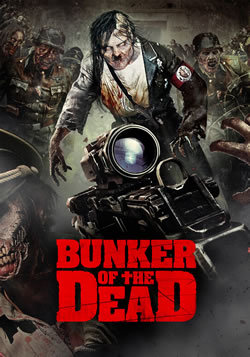 locandina del film BUNKER OF THE DEAD