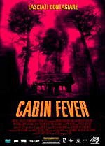 locandina del film CABIN FEVER