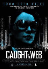 locandina del film CAUGHT IN THE WEB