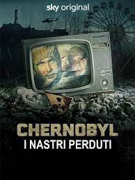 locandina del film CHERNOBYL - I NASTRI PERDUTI