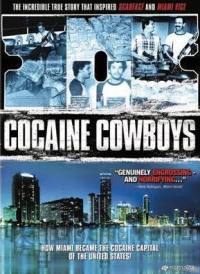 locandina del film COCAINE COWBOYS