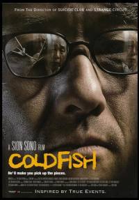 locandina del film COLD FISH