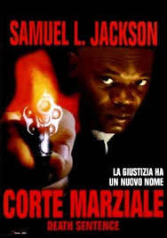 locandina del film CORTE MARZIALE - DEATH SENTENCE
