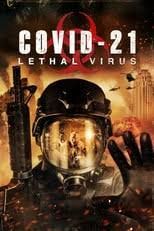 locandina del film COVID-21: LETHAL VIRUS