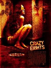 locandina del film CRAZY EIGHTS