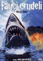 locandina del film FAUCI CRUDELI - CRUEL JAWS