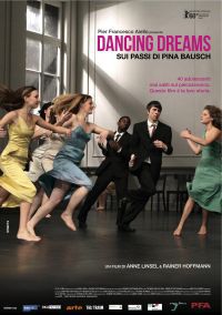 locandina del film DANCING DREAMS  SUI PASSI DI PINA BAUSCH