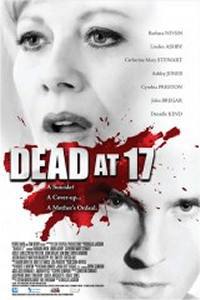 locandina del film DEAD AT 17