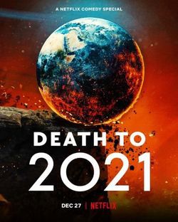 locandina del film DEATH TO 2021