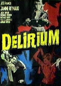 locandina del film DELIRIUM