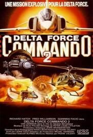 locandina del film DELTA FORCE COMMANDO II: PRIORITY RED ONE