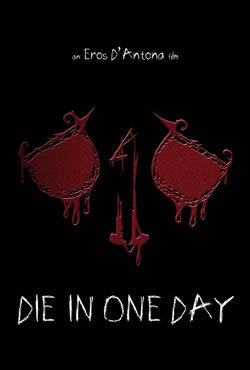 DIE IN ONE DAY