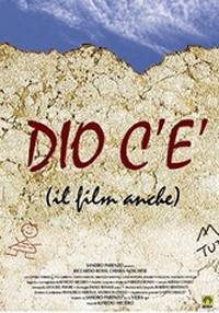 locandina del film DIO C'E' (IL FILM ANCHE)