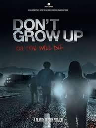 locandina del film DON'T GROW UP