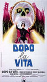 locandina del film DOPO LA VITA