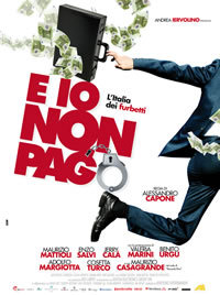 locandina del film E IO NON PAGO - L'ITALIA DEI FURBETTI