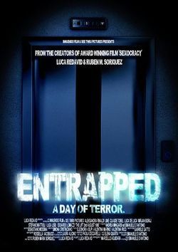 locandina del film ENTRAPPED: A DAY OF TERROR