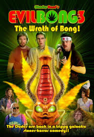 locandina del film EVIL BONG 3-D: THE WRATH OF BONG