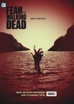 locandina del film FEAR THE WALKING DEAD - STAGIONE 4