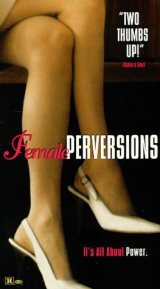 locandina del film FEMALE PERVERSIONS - PERVERSIONI FEMMINILI