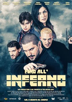 locandina del film FINO ALL'INFERNO (2018)